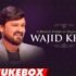 wajid khan missfilmy wajid khan