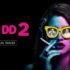 dev dd 2 trailer missfilmy dev dd 2 trailer