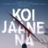 koi jaane na review
