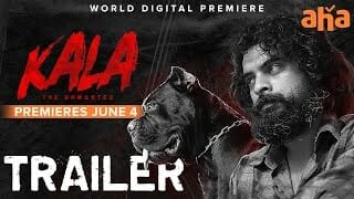 kala trailer